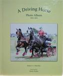 DRIVING HORSE PHOTO ALBUM