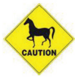 CAUTION HORSE SIGN